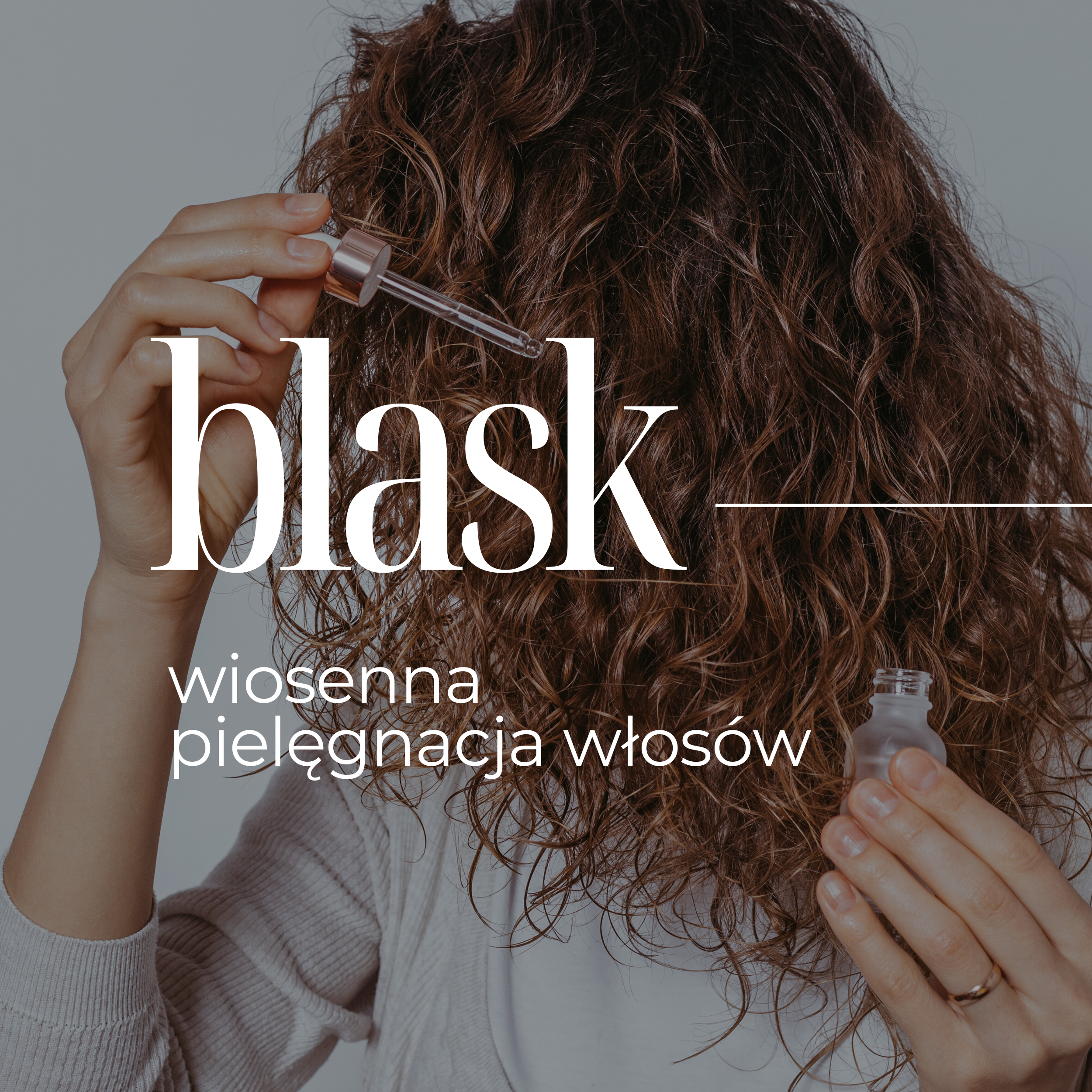 Wiosenna pielęgnacja włosów – jak przywrócić im blask?